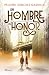 Un hombre de honor (Autores Españoles e Iberoamericanos) (Spanish Edition)