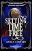 Setting Time Free by Sarah Everest