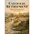 Catholic Retirement: A Trad...