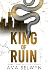 King of Ruin: A B...