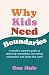 Why Kids Need Boundaries by Gen Muir