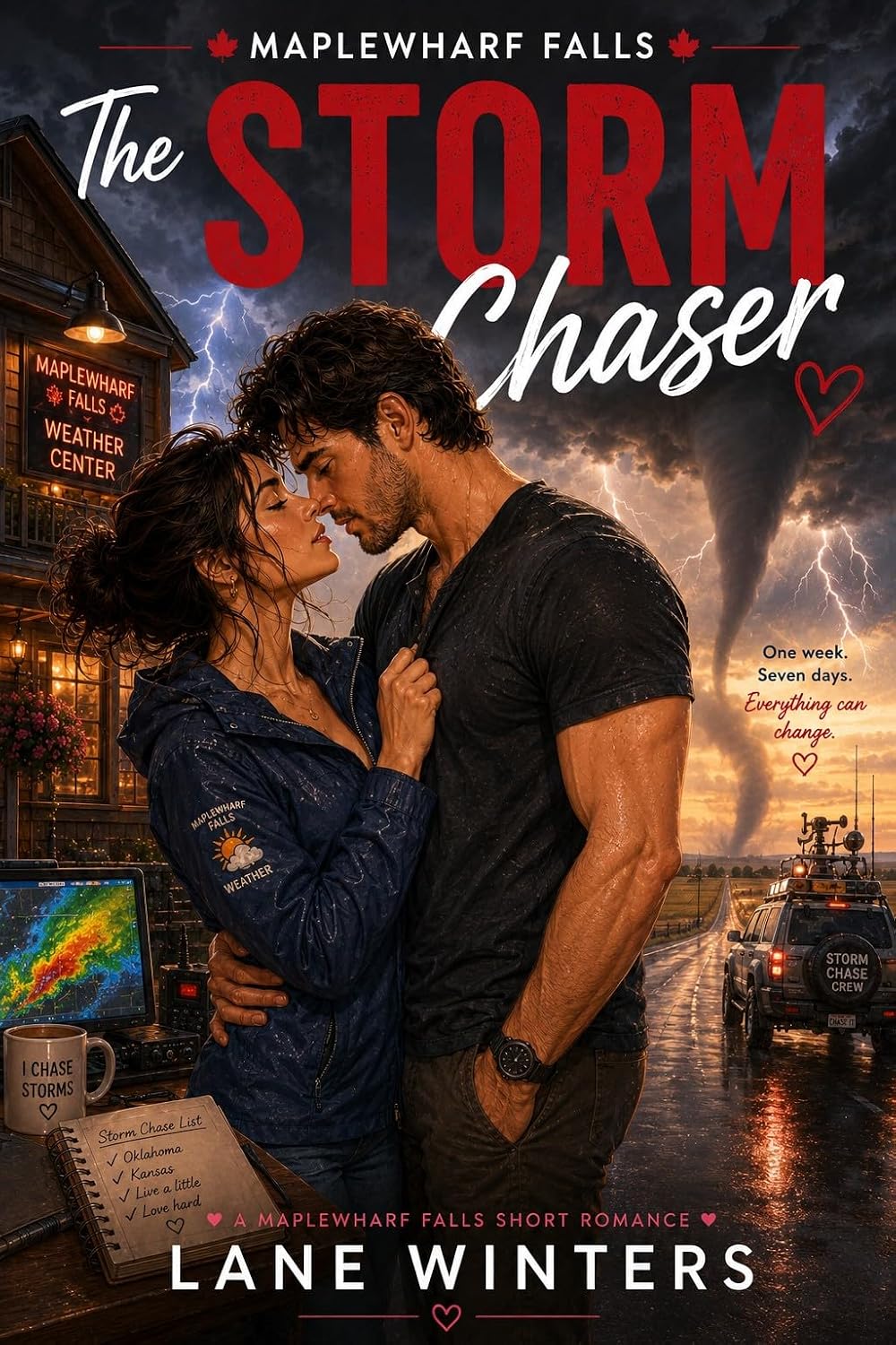 The Storm Chaser: An Adventure Romance with a Reluctant Heroine (Maplewharf Falls Book 7)
