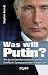 Was will Putin?