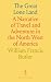 The Great Lone Land: A Narr...