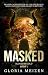 Masked by Gloria Meizen Masked by Gloria Meizen