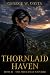 Thornlaid Haven: Book II - ...