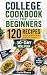 College Cookbook for Beginn...