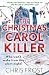 The Christmas Carol Killer: The chilling new thriller you need for 2026 (DI Tom Stonem Book 3)