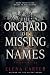 The Orchard of Missing Name...