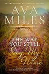 The Way You Still...