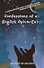 Confessions of an English O...