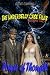 Power of Thought: The UnderBelly Case Files-Volume Two: