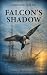 Falcon's Shadow (Siege of M...
