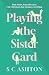 Playing the Sister Card