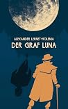 Der Graf Luna: Ph...