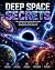 Deep Space Secrets by Digital Palace