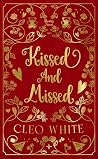 Kissed and Missed by Cleo White