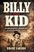 Billy the Kid: The Short, V...