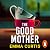 The Good Mother: a complete...