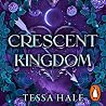 Crescent Kingdom by Tessa Hale
