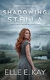 Shadowing Stella