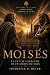 Estudio Bíblico de Moisés: ...