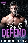 His to Defend: A ...