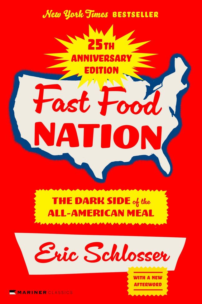 Fast Food Nation 25th Anniversary Edition: The Dark Side of the All-American Meal – The Pulitzer Finalist Exposé Now Updated with a New Afterword