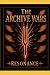 The Archive Wars: Resonance