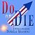 Do or Die: Holiday Horror S...