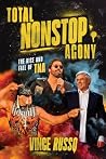 TOTAL NONSTOP AGONY: The Rise and Fall of TNA Book cover for TOTAL NONSTOP AGONY: The Rise and Fall of TNA