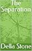 The Separation