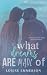 What Dreams are made of by Louise Emmerson What Dreams are made of by Louise Emmerson