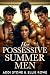 Her Possessive Summer Men