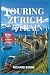 Touring Zurich By Train: Ex...
