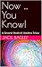 Now ... You Know!: A Second...