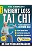 The Complete Weight Loss Tai Chi for Seniors by Lian Zhao