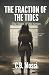 The Fraction of The Tides: ...