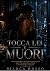 Tocca Lei e Muori by Bianca Russo