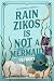 Rain Zikos is NOT a Mermaid...