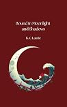 Bound in Moonligh...