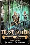 Trust Falled : Th...