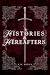 Histories & Hereafters by V.K. Dixon
