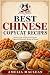 Best Chinese Copycat Recipe...