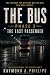 The Bus (Trilogy) Phase 3: ...