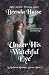 Under His Watchful Eye (A M...