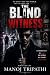 The Blind Witness