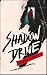 Shadow Drive