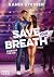 Kings of the Ice - tome 4 - Save your breath (French Edition)