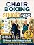 Chair Boxing for Seniors Over 60 by Margaret Collins